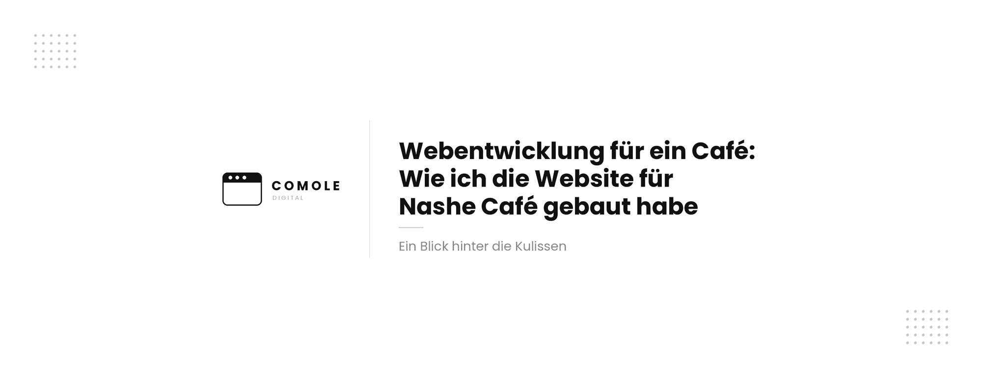 Webentwicklung für ein Cafe: Wie ich die Website für Nashe Cafe gebaut habe